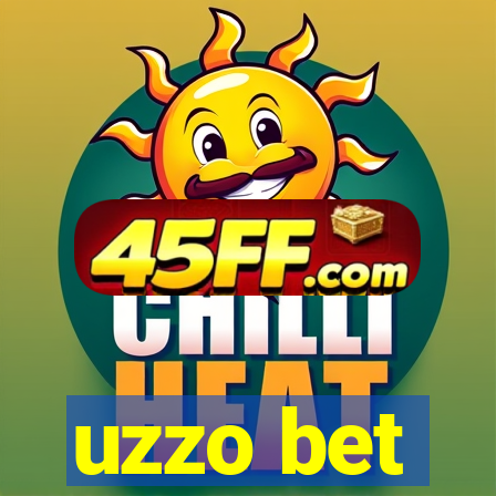 uzzo bet